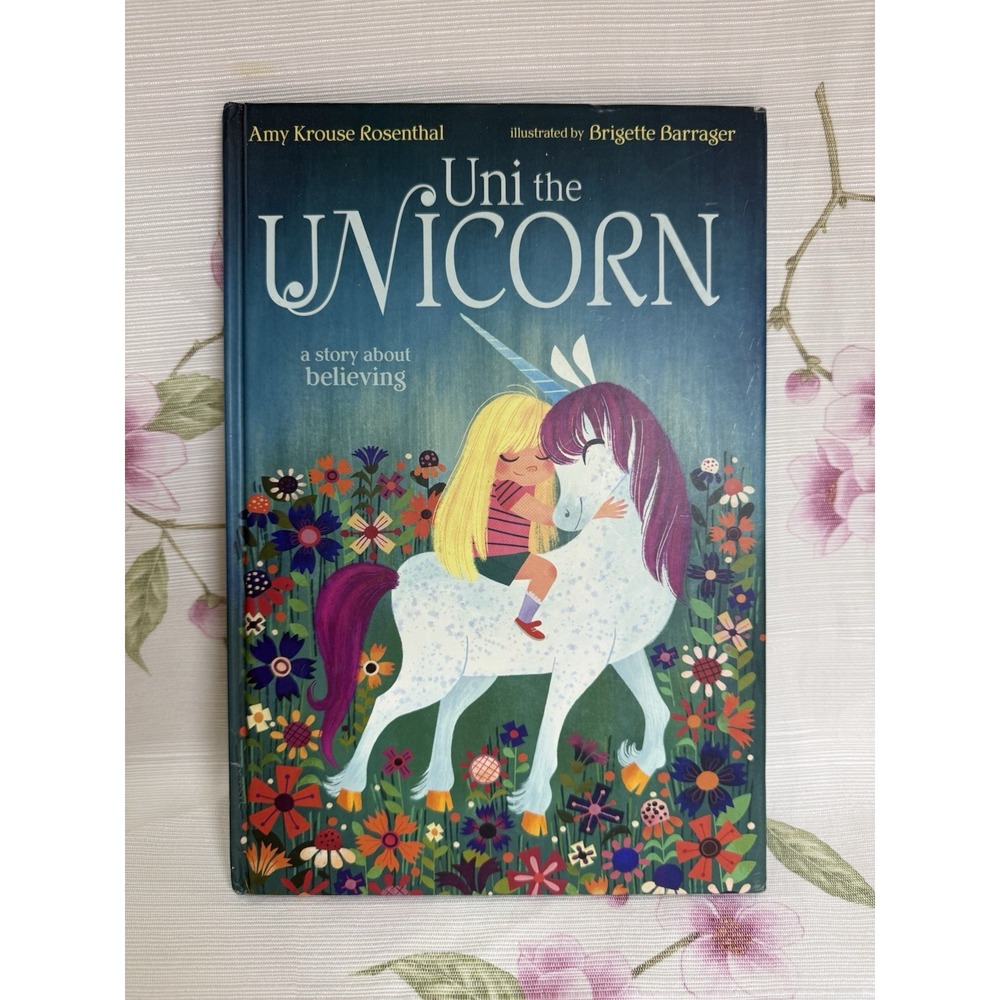 Uni The Unicorn Amy Krouse Rosenthal 2014 1st Edition Hardcover